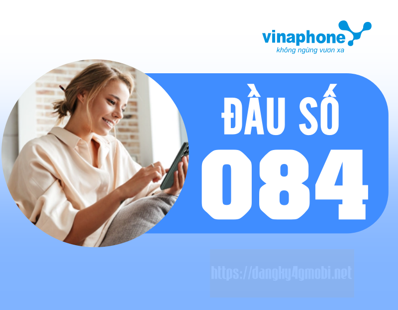 dau-so-084-thuoc-ve-nha-mang-nao
