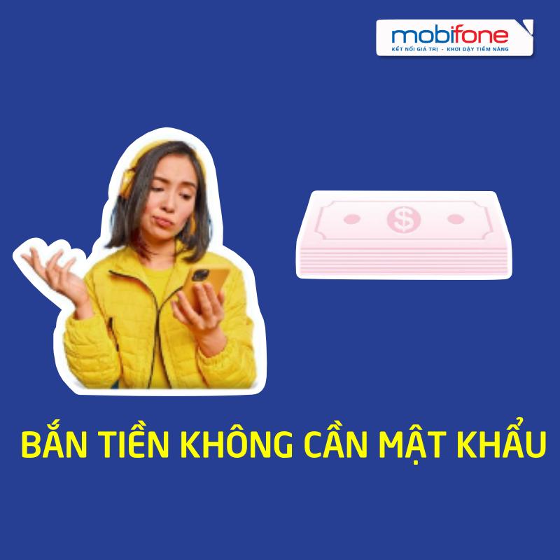 chuyen tien mobifone khong can mat khau