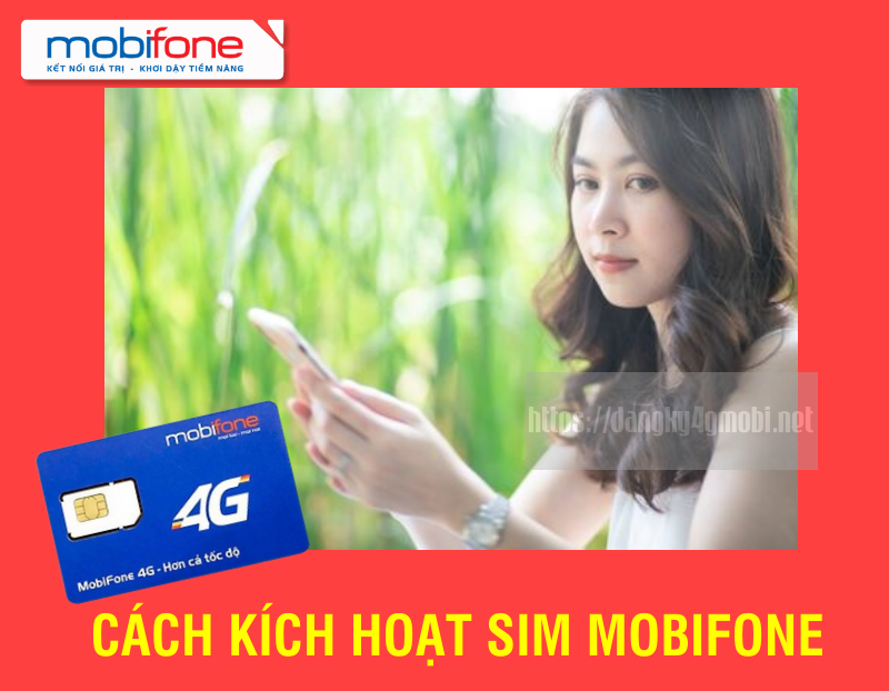 Cách kích hoạt sim Mobifone mới đảm bảo thành công