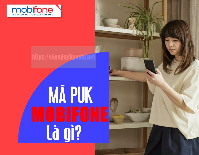 ma-puk-mobifone-la-gi