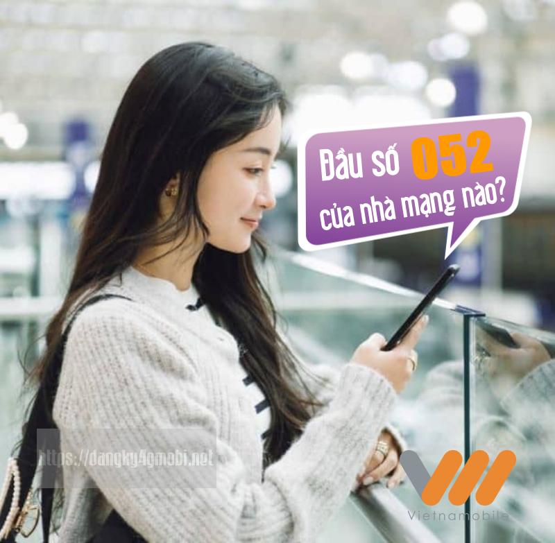 dau-so-052-la-cua-nha-mang-nao