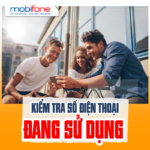 Cách xem số điện thoại của mình Mobifone "quá dễ" dàng