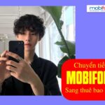 Cách chuyển tiền Mobifone sang thuê bao khác cực dễ dàng