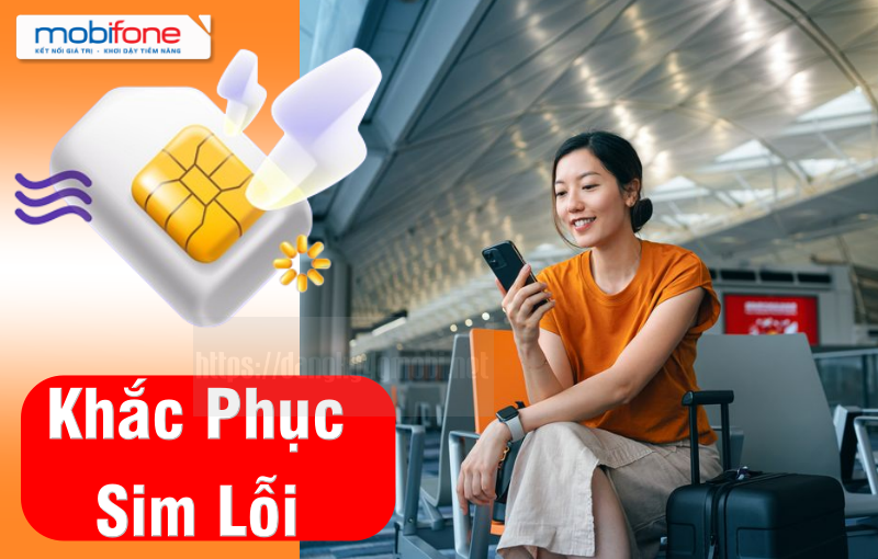Biểu hiện thường thấy khi sim Mobifone bị lỗi không vào được mạng sim-mobifone-bi-loi-khong-vao-duoc-mang