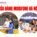 Các địa chỉ cửa hàng Mobifone Hà Nội mới nhất hiện nay
