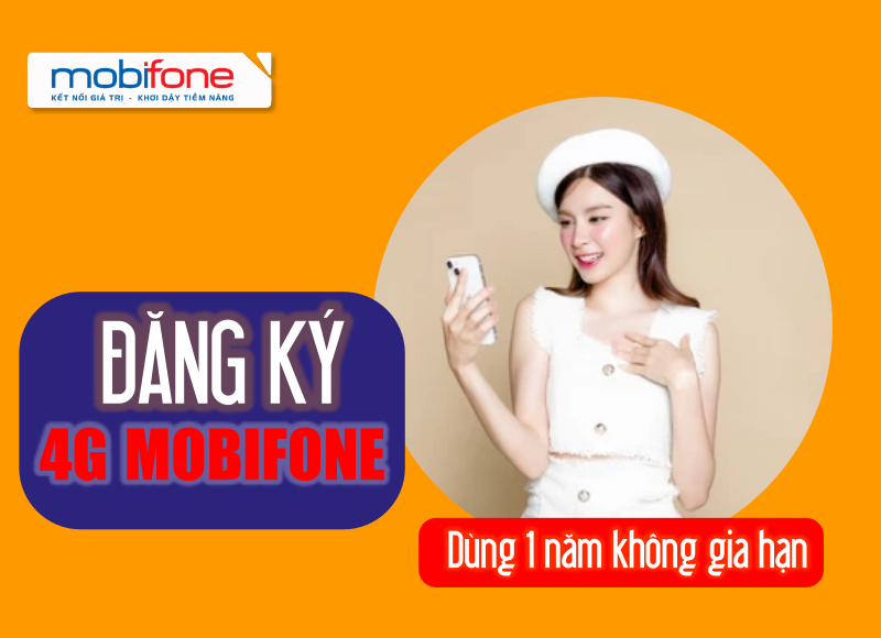 dang-ky-cac-goi-4g-mobifone-12-thang-tron-goi