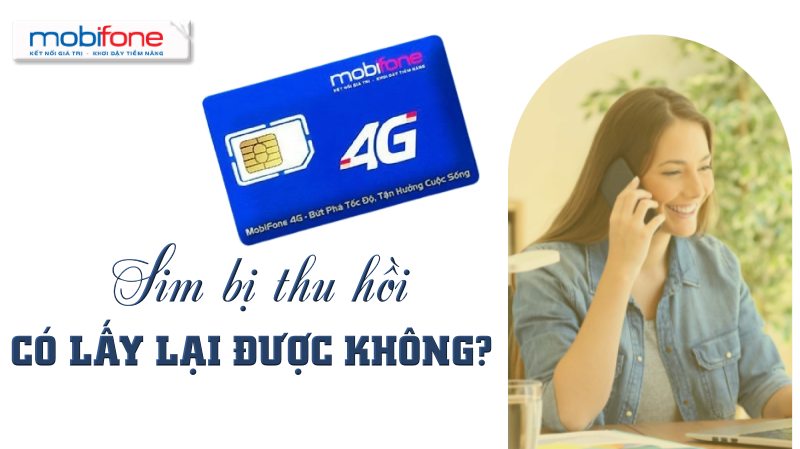 Sim Mobifone bao lâu thì bị thu hồi?